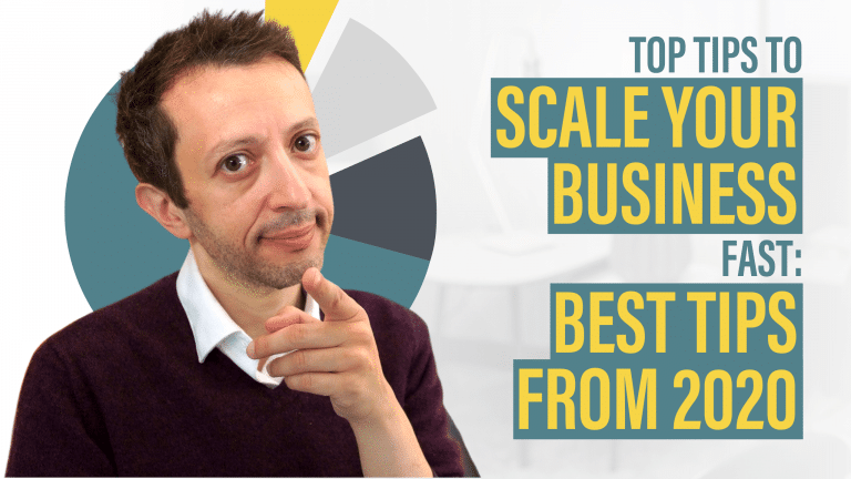 Top Tips to Scale Your Business Fast: Best Tips From 2020
